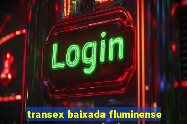 transex baixada fluminense